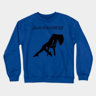 Save Ferris Flashdance Crewneck Sweatshirt